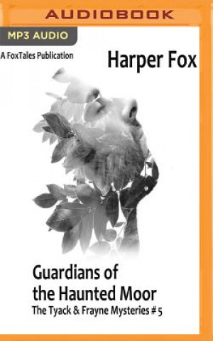 Digital Guardians of the Haunted Moor Harper Fox