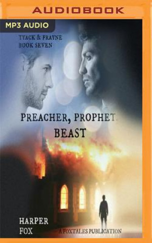 Digital Preacher, Prophet, Beast Harper Fox