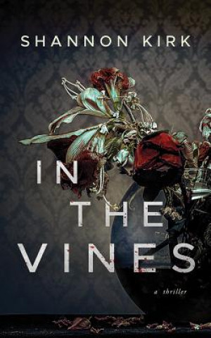 Аудио In the Vines Shannon Kirk