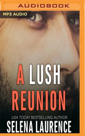 Digital A Lush Reunion Selena Laurence