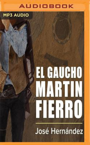 Digital El Gaucho Martin Fierro Jose Hernandez