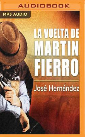 Digital La Vuelta de Martin Fierro Jose Hernandez