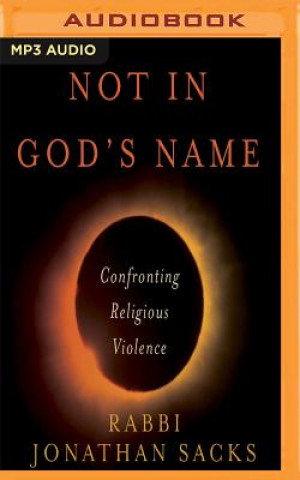 Digital Not in God's Name: Confronting Religious Violence Jonathan Sacks