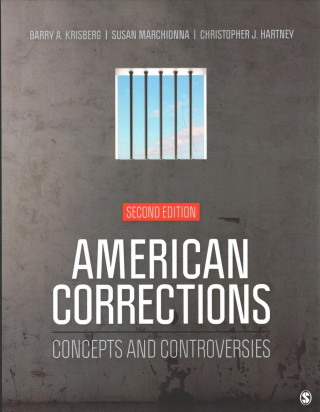 Carte Bundle: Krisberg: American Corrections 2e + Mears: Prisoner Reentry in the Era of Mass Incarceration Barry A. Krisberg