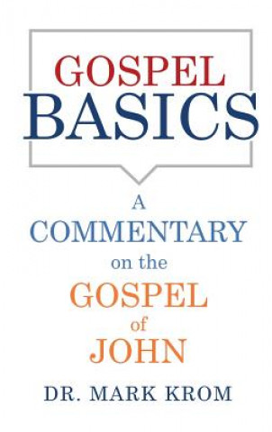 Kniha Gospel Basics Krom