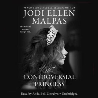 Audio The Controversial Princess Jodi Ellen Malpas