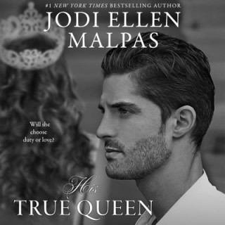 Hanganyagok His True Queen Jodi Ellen Malpas