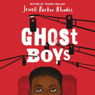 Audio Ghost Boys Jewell Parker Rhodes