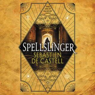 Audio Spellslinger Sebastien de Castell