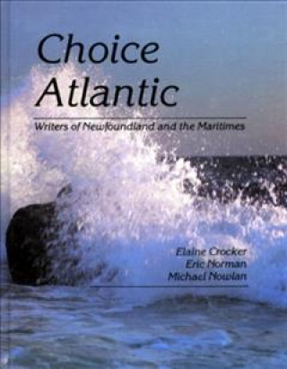 Knjiga Choice Atlantic Elaine Crocker