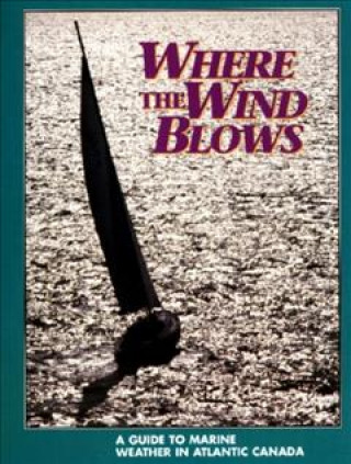 Książka Where the Wind Blows Peter Bowyer