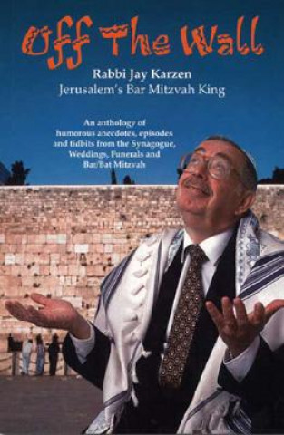 Buch Off the Wall Rabbi Jay Karzen