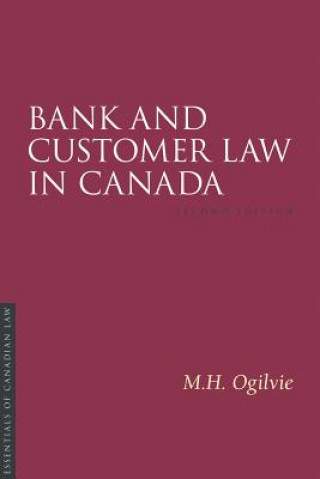 Libro Bank and Customer Law in Canada, 2/E M. H. Ogilvie