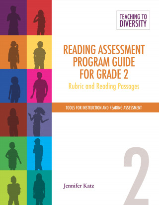 Książka Reading Assessment Program Guide for Grade 2: Rubric and Reading Passages Jennifer Katz