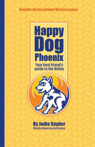Carte Happy Dog Phoenix Jodie Snyder