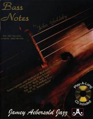 Kniha Bass Notes: For All Bassists, Acoustic and Electric, Book & Online Audio John Goldsby