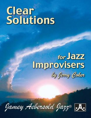 Knjiga Clear Solutions for Jazz Improvisers Jerry Coker