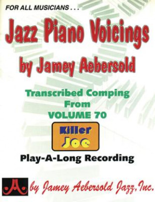 Tlačovina Jazz Piano Voicings: Transcribed Comping from Volume 70 Killer Joe Play-A-Long Recording, Book & Online Audio Jamey Aebersold