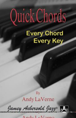 Carte Quick Chords: Every Chord -- Every Key Andy LaVerne