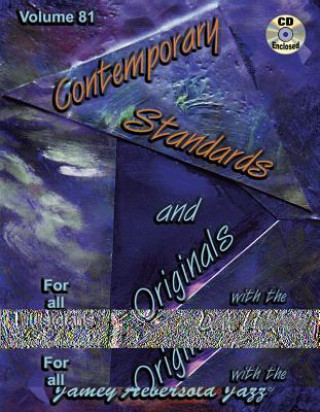 Kniha Jamey Aebersold Jazz -- Contemporary Standards and Originals, Vol 81: With the David Liebman Group, Book & CD David Liebman