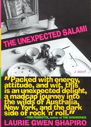 Carte The Unexpected Salami Laurie Gwen Shapiro