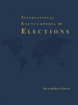 Knjiga International Encyclopedia of Elections Richard Rose