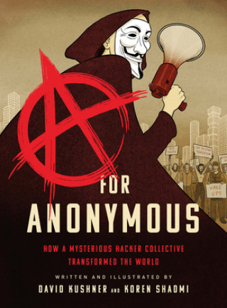 Kniha A for Anonymous (Graphic novel) David Kushner