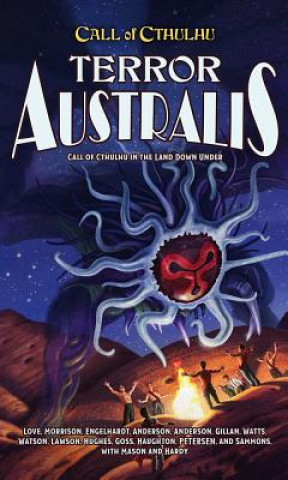 Könyv Terror Australis: Call of Cthulhu in the Land Down Under Mike Mason