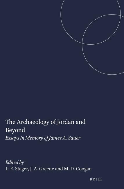 Carte The Archaeology of Jordan and Beyond: Essays in Memory of James A. Sauer Lawrence E. Stager