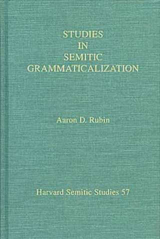 Book Studies in Semitic Grammaticalization Aaron D. Rubin