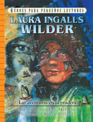 Carte Spanish - Hhyr - Laura Ingalls Wilder Renee Meloche