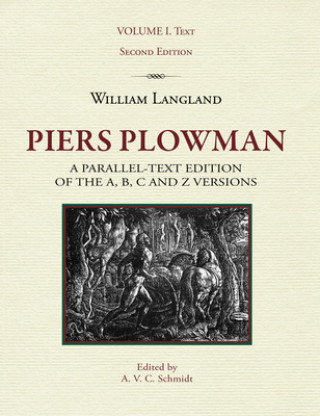 Книга Piers Plowman, a parallel-text edition of the A, B, C and Z versions A. V. Schmidt