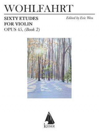 Carte 60 Etudes for Violin, Op. 45: Book 2 Franz Wohlfahrt