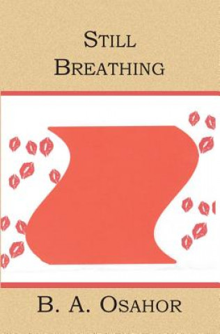 Book Still Breathing B. a. Osahor