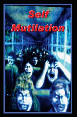 Knjiga Self Mutilation Matt Jorgenson