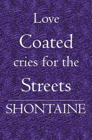 Książka love coated cries for the streets Shontaine Ayers