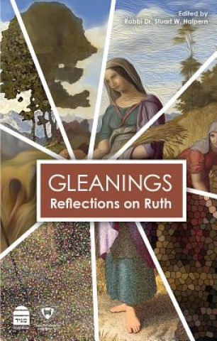 Kniha Gleanings: Reflections on Ruth Stuart Halpern