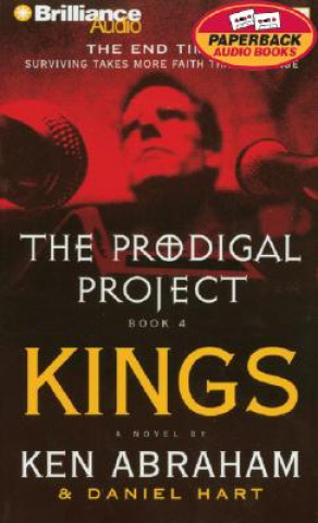 Audio The Prodigal Project: Kings Ken Abraham