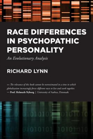 Könyv Race Differences in Psychopathic Personality Richard Lynn