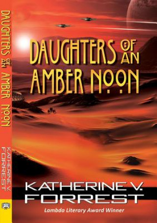 Kniha Daughters of an Amber Noon Katherine V. Forrest