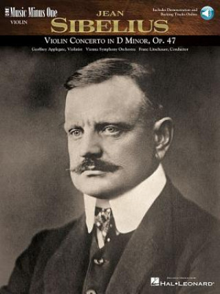 Carte Sibelius - Violin Concerto in D Minor, Op. 47: Music Minus One Violin [With CD (Audio)] Jean Sibelius