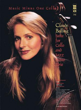 Book Claude Bolling - Suite for Violoncello and Jazz Piano Trio: Music Minus One Cello Claude Bolling