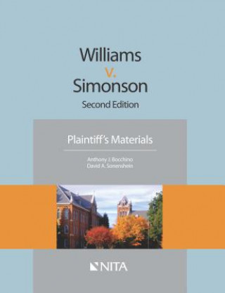 Kniha Williams V. Simonson: Plaintiff's Materials Anthony J. Bocchino