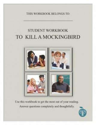 Carte Ccat Student Workbook: To Kill a Mockingbird Jill Bloomfield