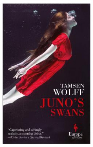 Könyv Juno's Swans Tamsen Wolff
