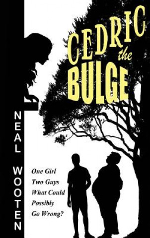 Buch Cedric the Bulge Neal Wooten