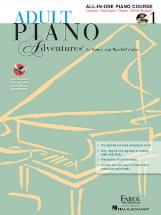Книга Adult Piano Adventures All-In-One Lesson Book 1: Book with CD, DVD and Online Support [With 2 CDs] Nancy Faber