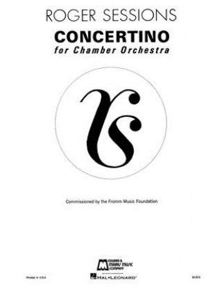 Kniha Concertino for Chamber Orchestra Roger Sessions