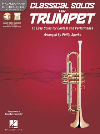 Könyv Classical Solos for Trumpet: 15 Easy Solos for Contest and Performance Philip Sparke