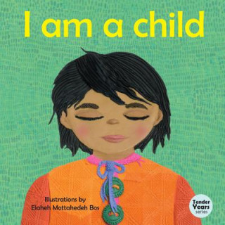Könyv I Am a Child Elaheh Mottahedeh Bos